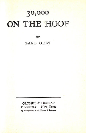 "30,000 On The Hoof" 1940 GREY, Zane