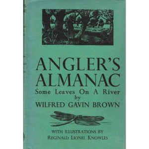 Angler's Almanac: Some Leaves on a River