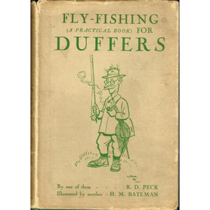 Fly-Fishing: (A Practical Book) for Duffers