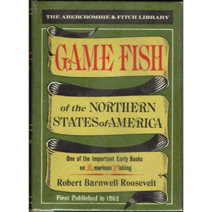 "The A&F Library Game Fish Of The Northern States Of America"