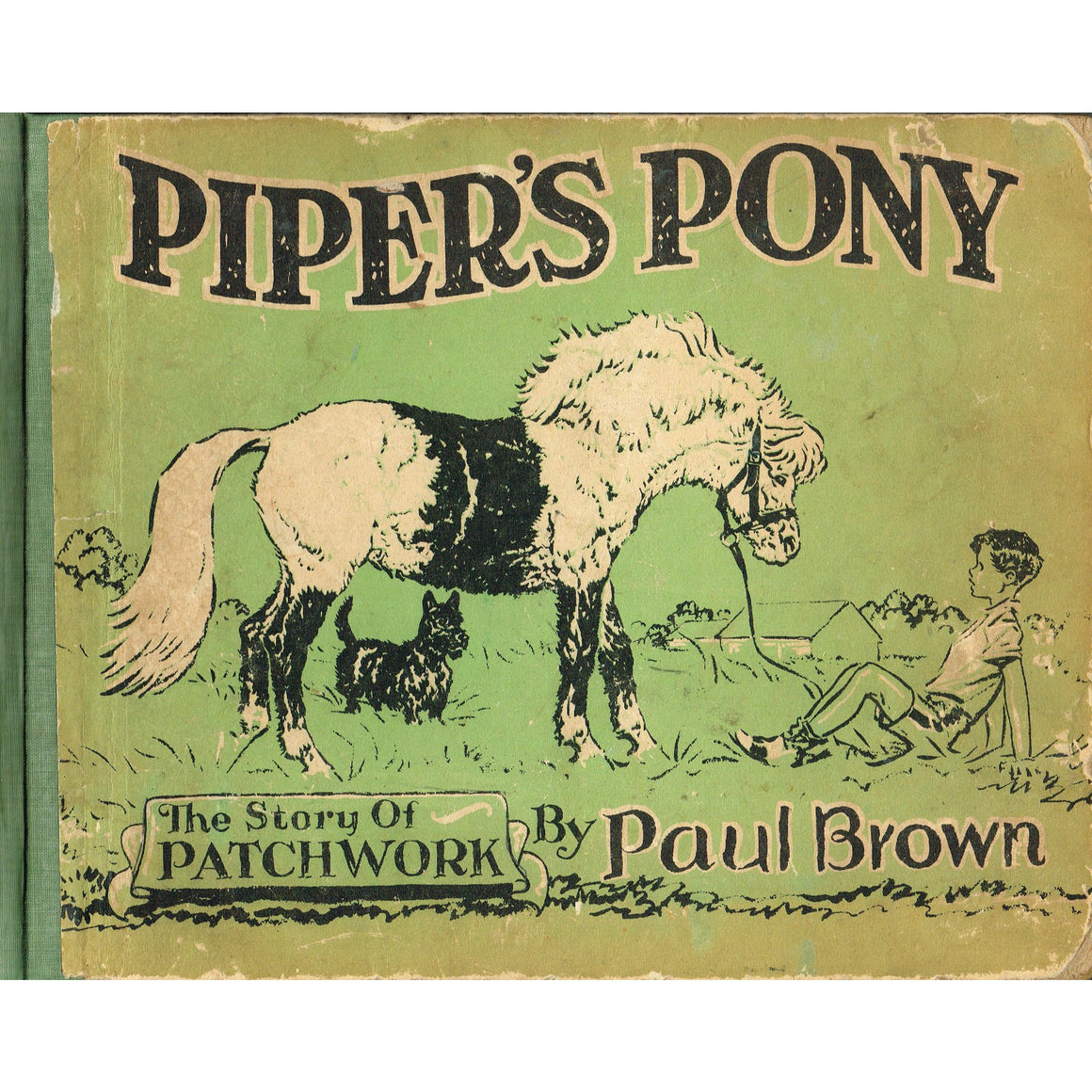 Piper's Pony: A story of Patchwork