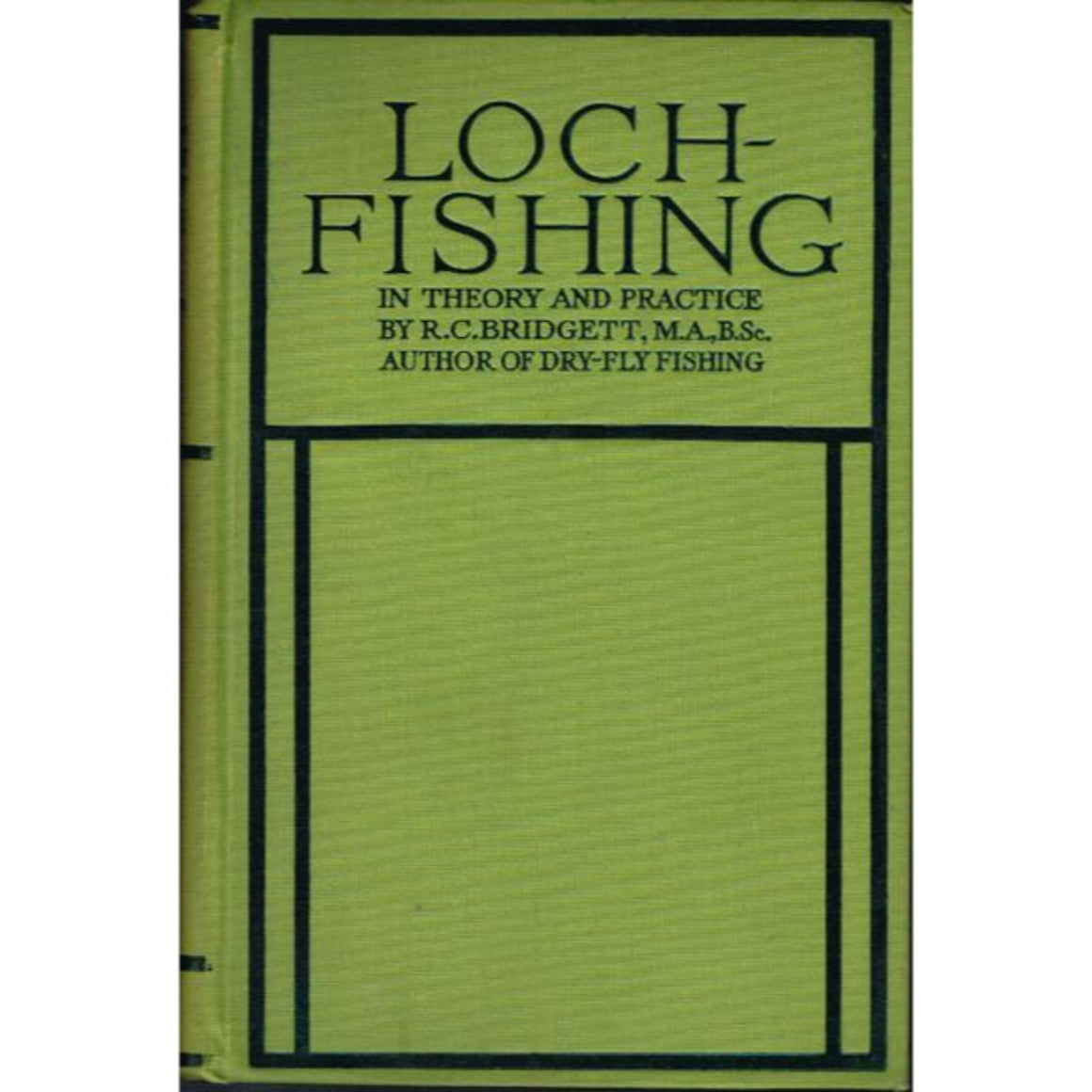 Loch-Fishing: In Theory and Practice