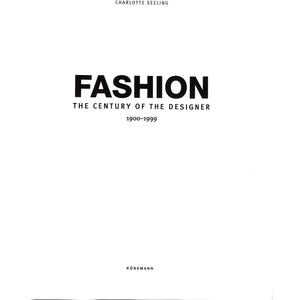 Fashion: The Century of the Designer 1900-1999