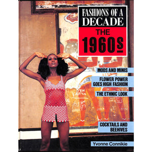 Fashions of a Decade: the 1960s