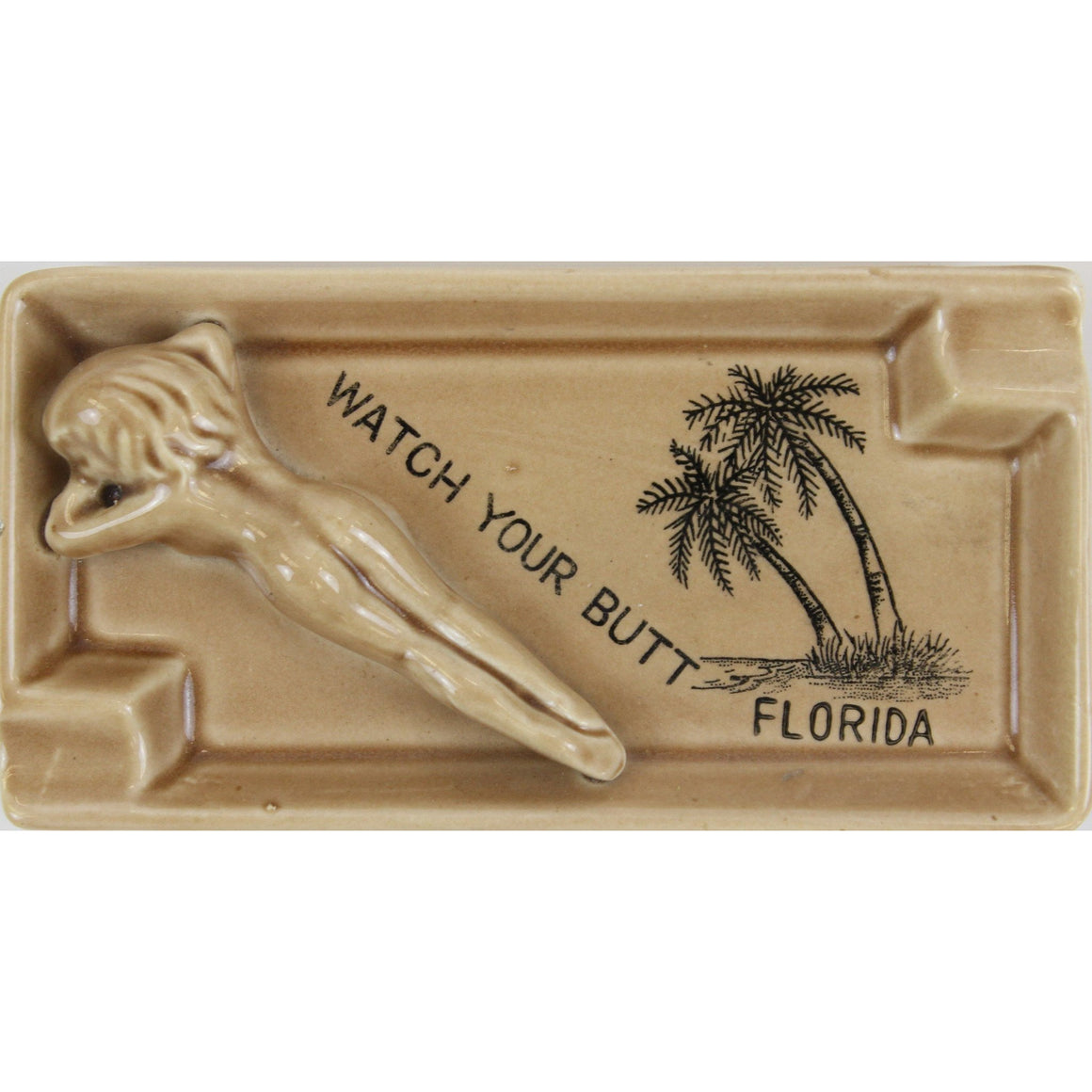 Watch Your Butt 'Florida' Ashtray