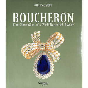 Boucheron: Four Generations of a World-Renowned Jeweler