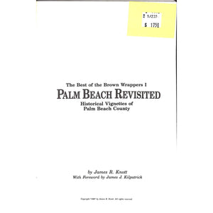 Palm Beach Revisited: Historical Vignettes of Palm Beach County