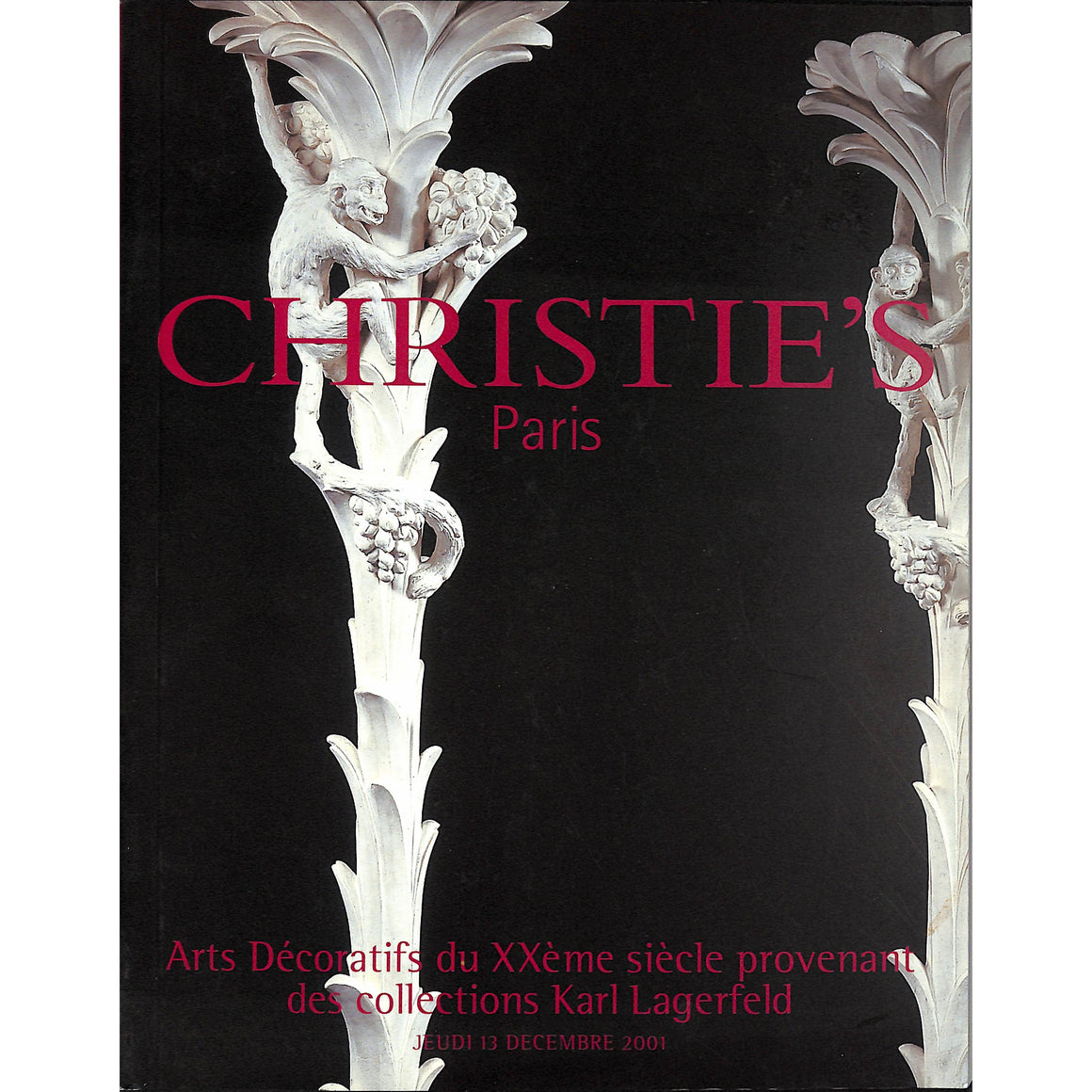 Christie's Arts Decoratifs du XXe'me siecle provenant des collections Karl Lagerfeld