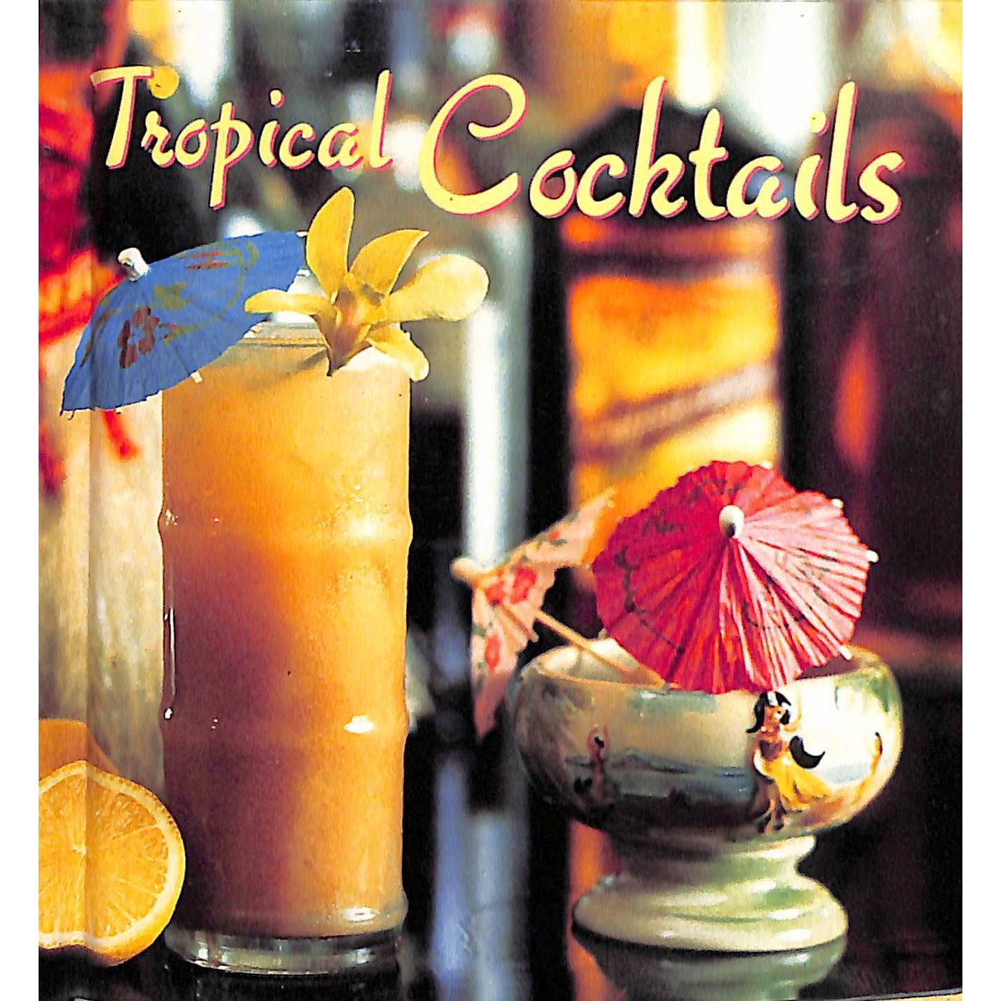 Tropical Cocktails