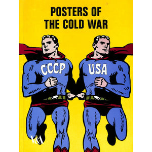 Posters of The Cold War