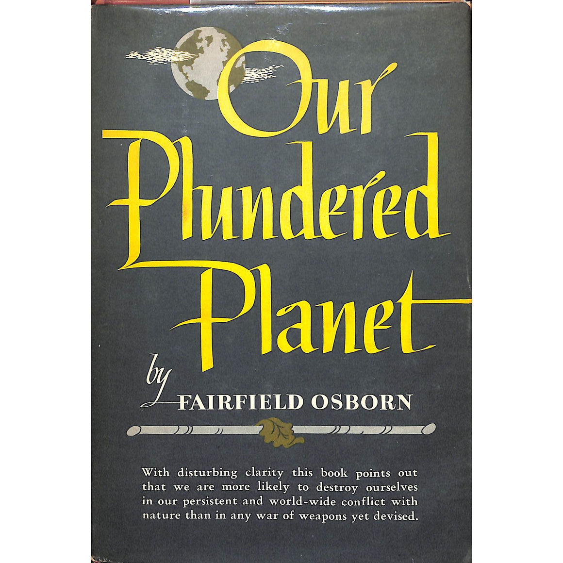 Our Plundered Planet