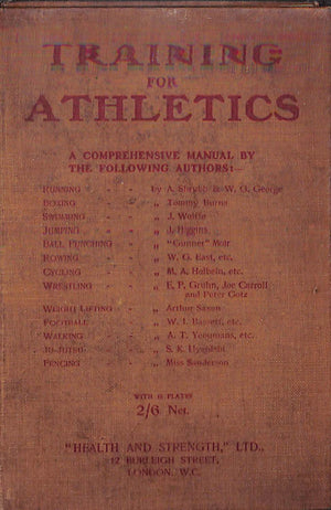 "Training for Athletics: A Comprehensive Manual Dealing with All Branches of Sport" (SOLD)