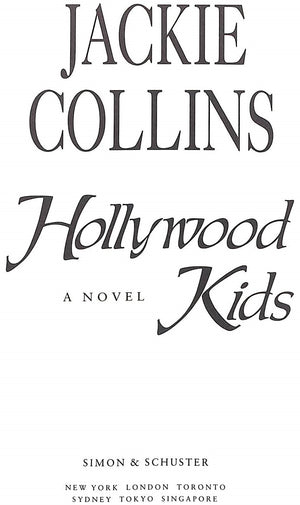 "Hollywood Kids" 1994 COLLINS, Jackie (INSCRIBED!) (SOLD)