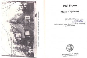 "Paul Brown: Master Of Equine Art" 2001 BISCOTTI, M. L.