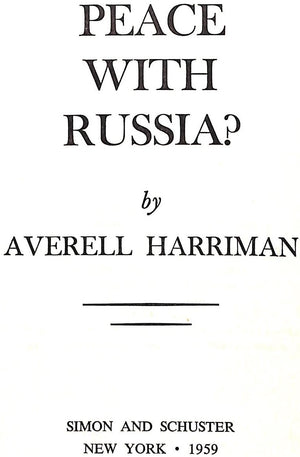 "Peace with Russia?" HARRIMAN, Averell