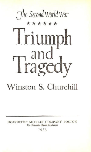 "The Second World War: Volumes I - VI" 1948 CHURCHILL, Winston S.