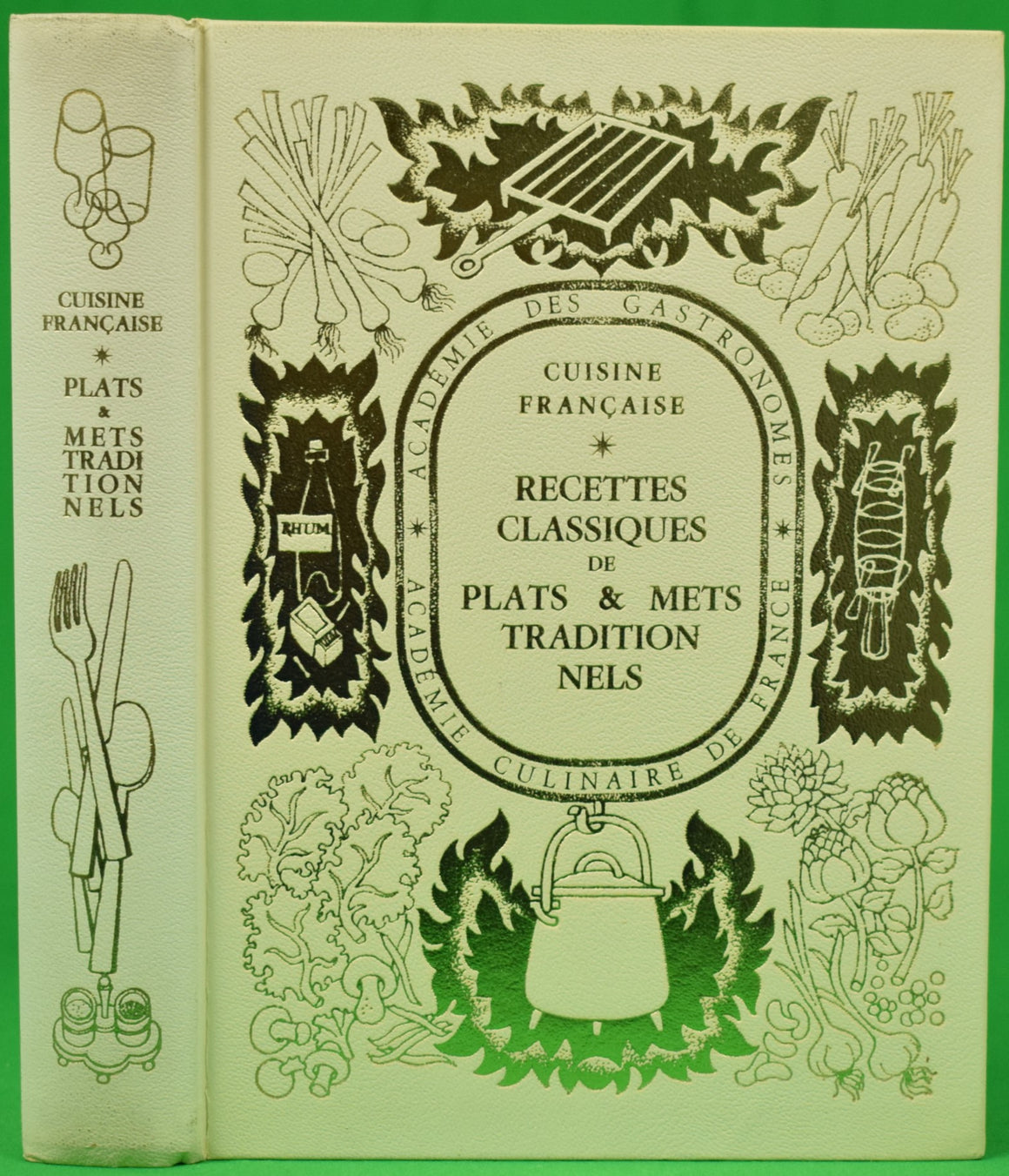 "Cuisine Francaise: Recettes Classiques De Plats & Mets Tradition Nels" 1971