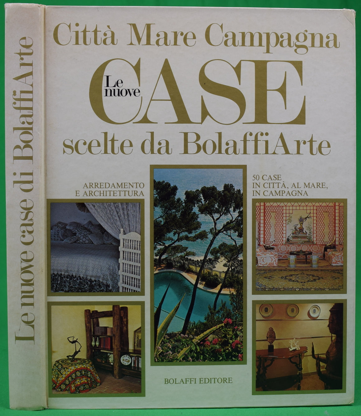 "Le Nuove Case Scelte Da Bolaffi Arte" 1978 CAMPAGNA, Citta Mare