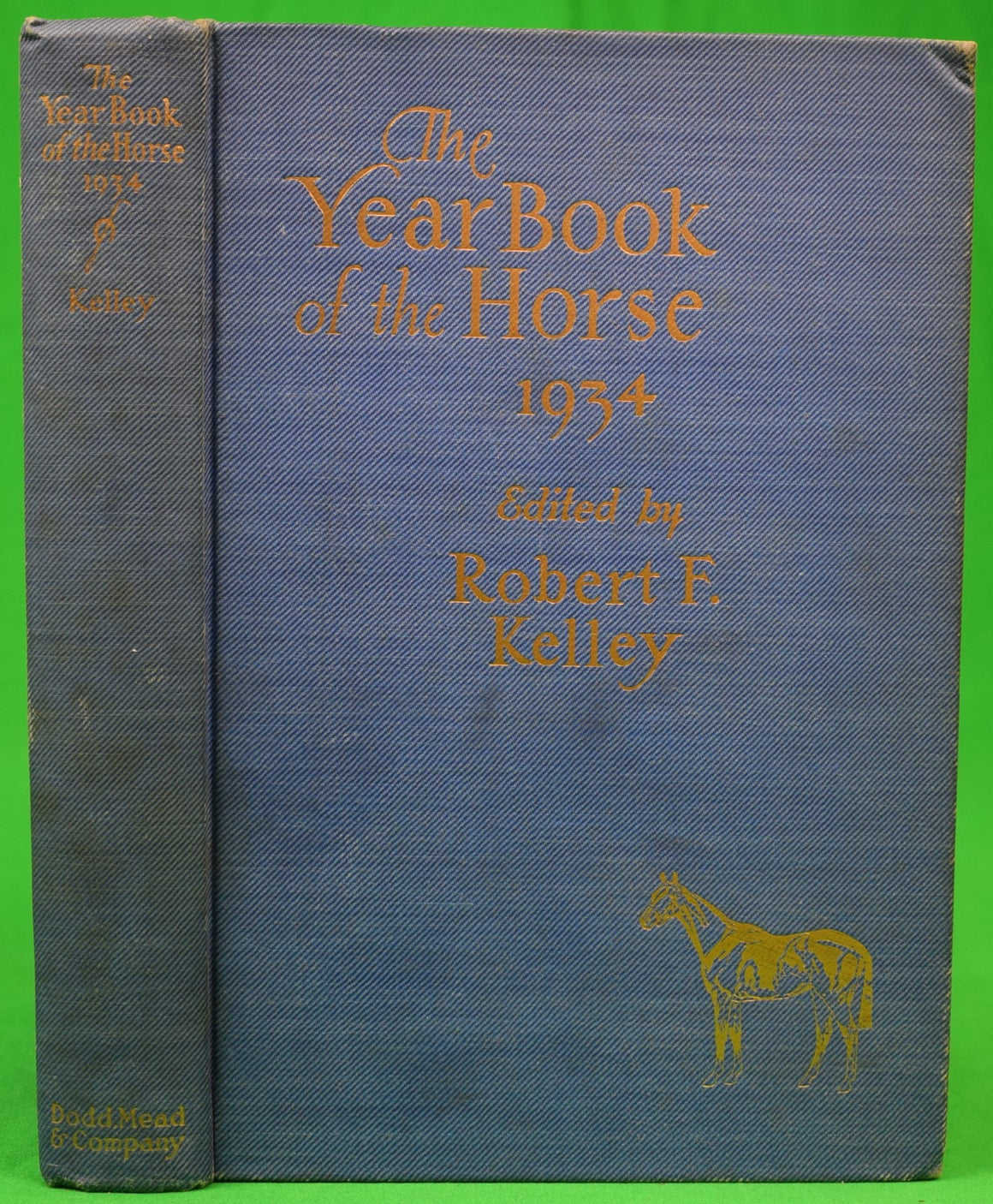 "The Year Book Of The Horse 1934" 1935 KELLEY, Robert F.