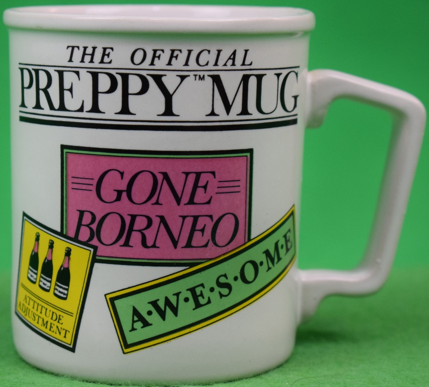 The Official Preppy Gone Borneo/ Awesome/ Attitude Adjustment Mug