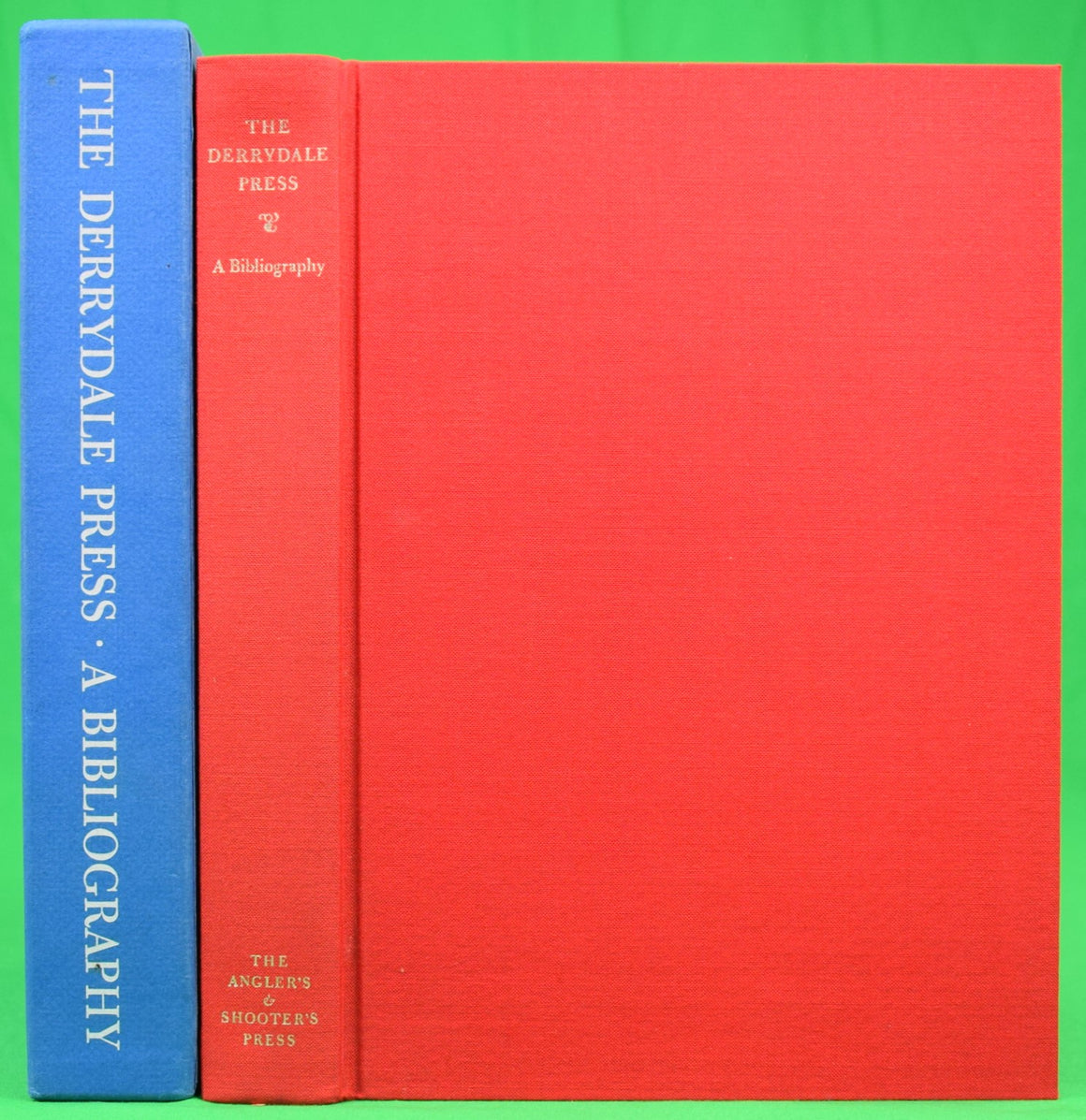 "The Derrydale Press: A Bibliography" 1981 SIEGEL, Colonel Henry A., MARSCHALK,  Harry C., Jr., & OELGART, Isaac