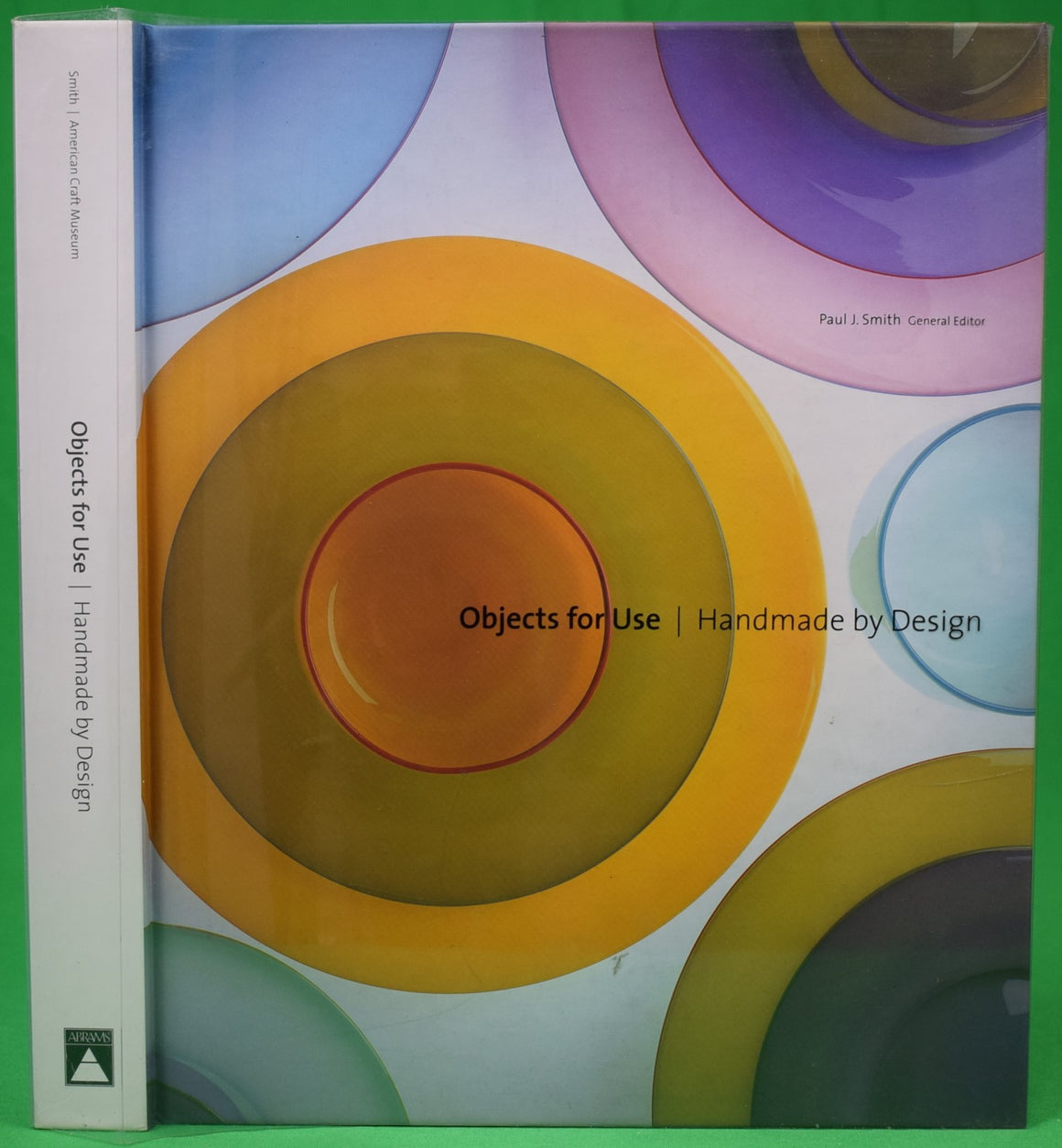 "Objects For Use - Handmade By Design" 2001 SMITH, Paul J. [general editor]