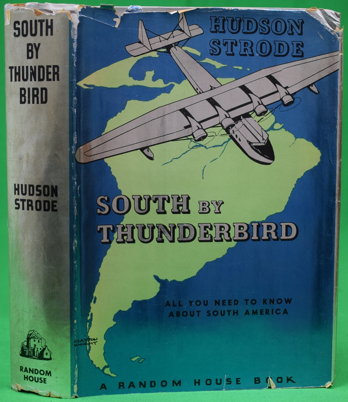 "South By Thunderbird All You Need To Know About South America" 1937 STRODE, Hudson