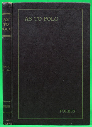 "As To Polo" 1929 FORBES, William Cameron
