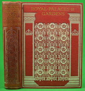 "Royal Palaces & Gardens" 1916 NIXON, Mima