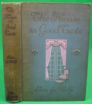 "The House In Good Taste" 1915 DE WOLFE, Elsie