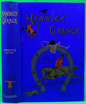 "Hawbuck Grange Or, The Sporting Adventures Of Thomas Scott, Esq." 1926