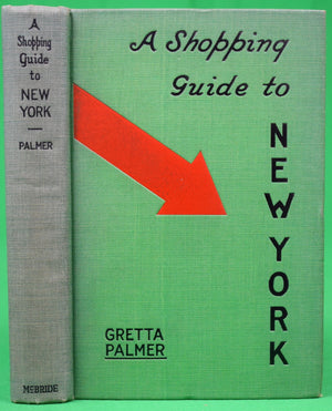 "A Shopping Guide To New York" 1930 PALMER, Gretta