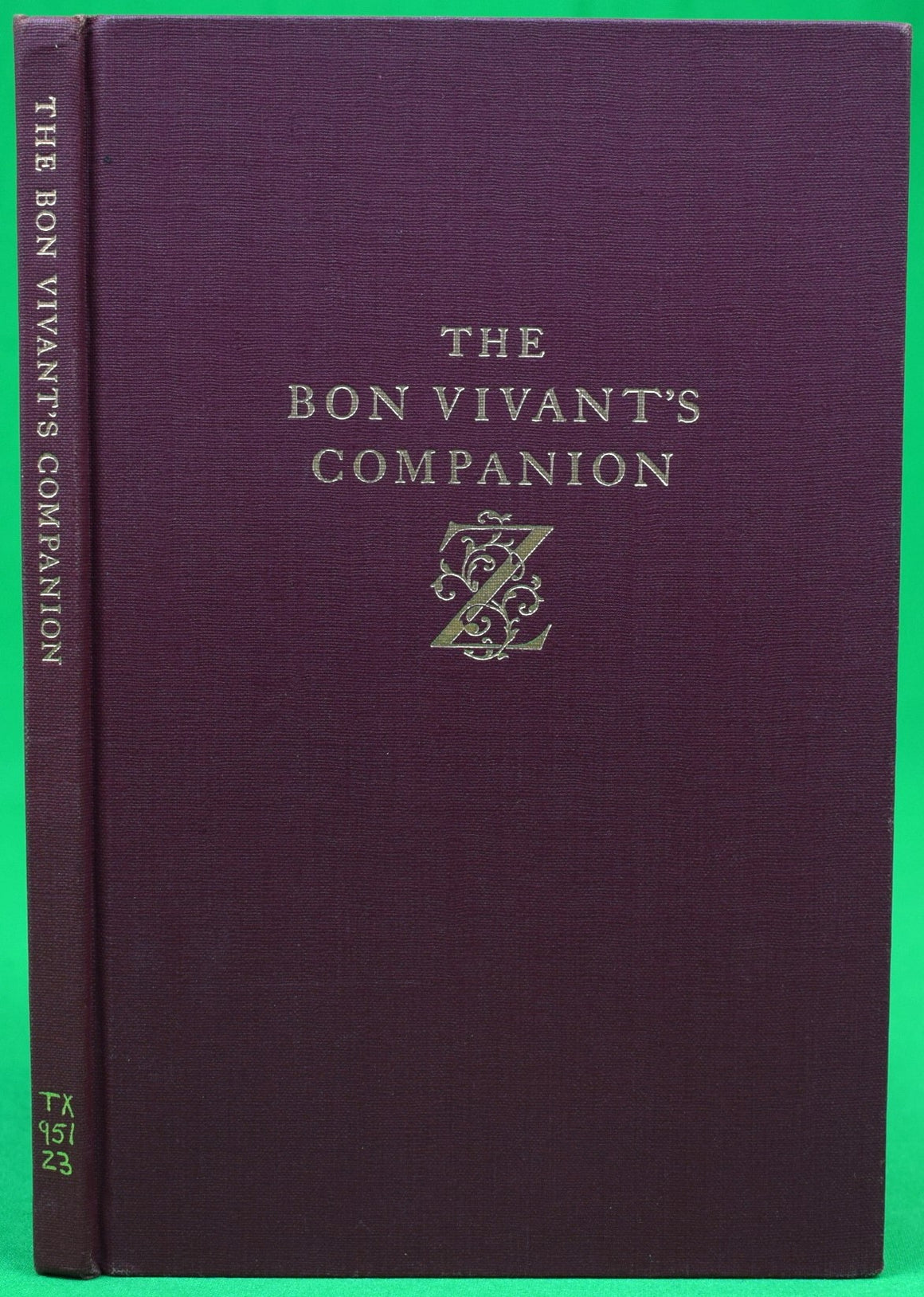 "The Bon Vivant's Companion" 1948 ZABRISKIE, George A. (SOLD)