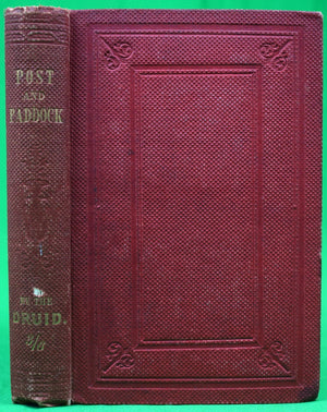 "The Post And The Paddock" 1856 The Druid