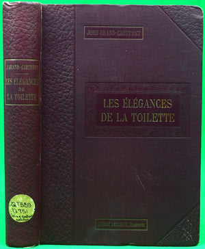 "Les Elegances De La Toilette (1780-1825)" 1892 GRAND-CARTERET, John