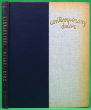 "Contemporary Decor: Restaurants Lounges Bars" 1950 DAVIS, Deering