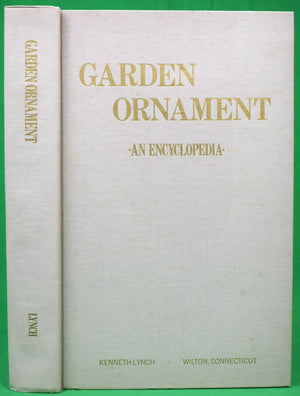 "Garden Ornament An Encyclopedia" 1974 LYNCH, Kenneth