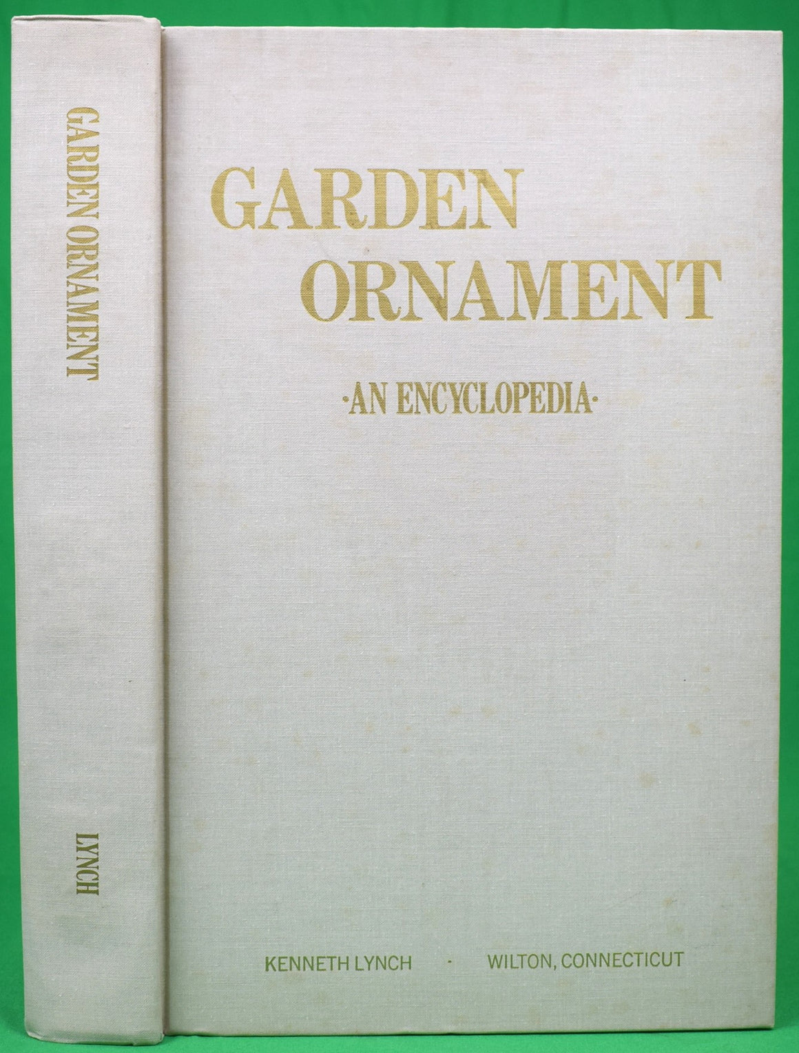 "Garden Ornament An Encyclopedia" 1974 LYNCH, Kenneth