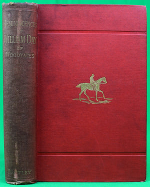 "William Day's Reminiscences Of The Turf" 1886 DAY, William
