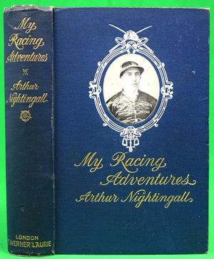 "My Racing Adventures" 1900 NIGHTINGALL, Arthur
