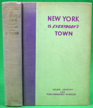 "New York Is Everybody's Town" 1939 JOSEPHY, Helen and MCBRIDE, Mary Margaret
