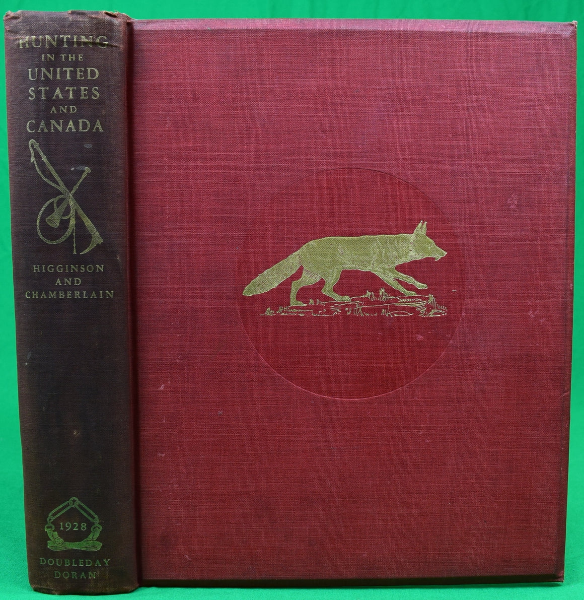 "Hunting In The United States And Canada" 1928 HIGGINSON, A. Henry & CHAMBERLAIN, Julian Ingersoll