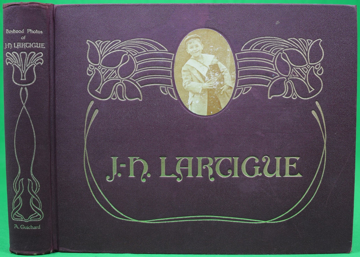 "Boyhood Photos Of J.H. Lartigue The Family Album Of A Gilded Age" 1966 LARTIGUE, Jacques-Henri