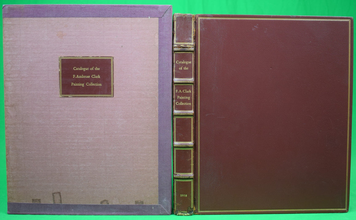 "Catalogue Of The F. Ambrose Clark Painting Collection" 1958