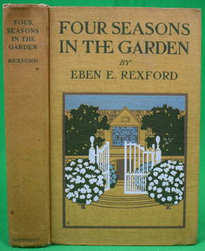 "Four Seasons In The Garden" 1907 REXFORD, Eben E.