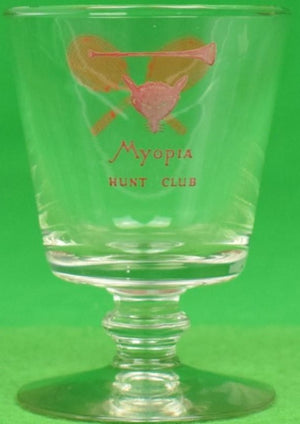 "Myopia Hunt Club Sherry Glass"