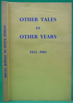 "Other Tales In Other Years 1922-1961" KNOX, Seymour H.