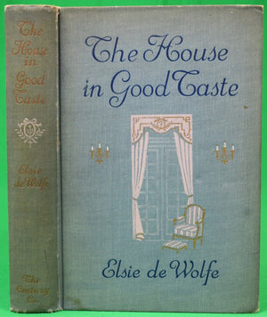 "The House In Good Taste" 1916 DE WOLFE, Elsie