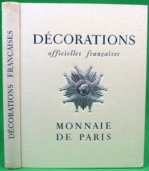 "Decorations Officielles Francaises" 1956 Administration Des Monnaies Et Medailles
