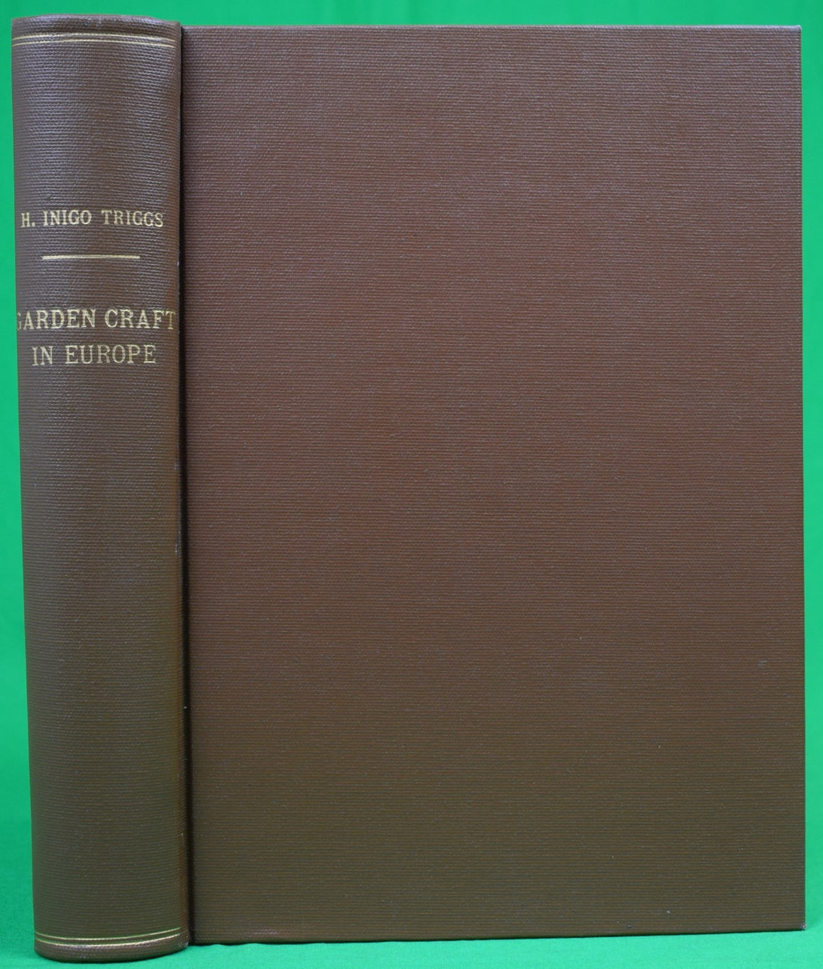 "Garden Craft In Europe" 1913 TRIGGS, H. Inigo